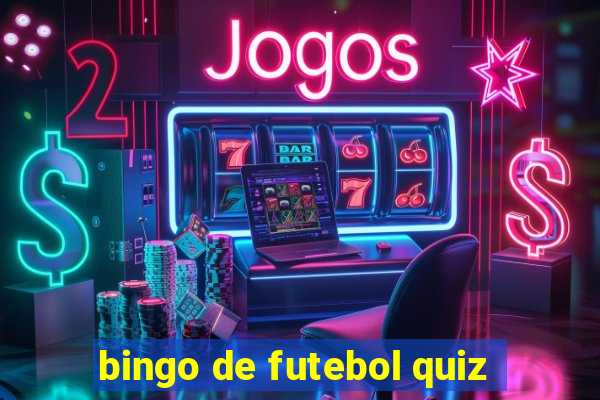 bingo de futebol quiz